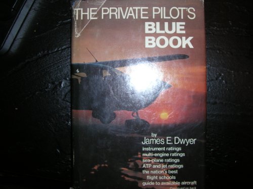 Stock image for The private pilot's blue book for sale by -OnTimeBooks-
