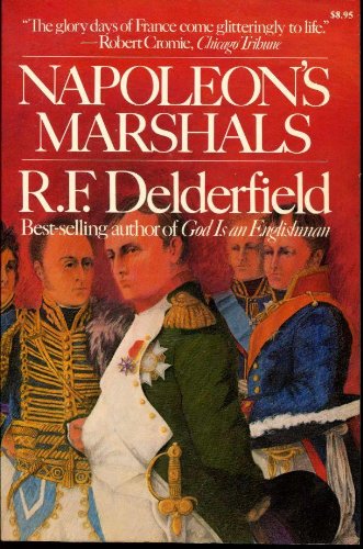 Napoleon's Marshals (9780812860559) by Delderfield, R. F.