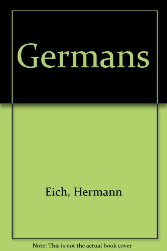 Germans (9780812860573) by Hermann Eich; Michael Glenny