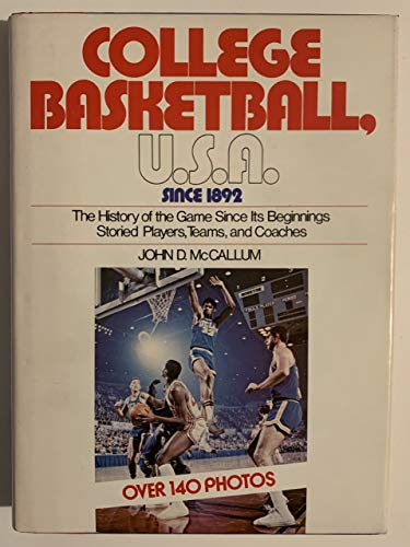 Stock image for College Basketball, U.S.A. Since 1892 for sale by zeebooks