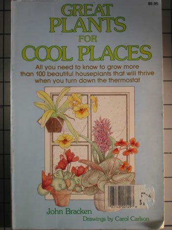 Stock image for Great Plants for Cool Places for sale by Terrace Horticultural Books