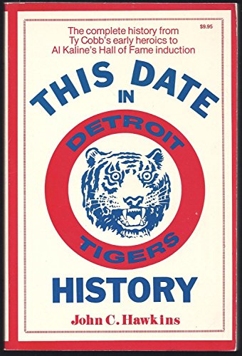 Imagen de archivo de This date in Detroit Tigers history: A day by day listing of the events in the history of the Detroit Tigers baseball team a la venta por Wonder Book