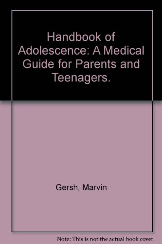 9780812860702: Handbook of Adolescence: A Medical Guide for Parents and Teenagers.