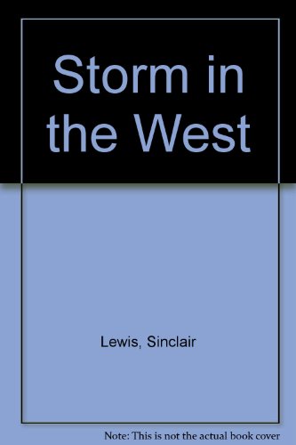 Storm in the West (9780812860795) by Lewis, Sinclair