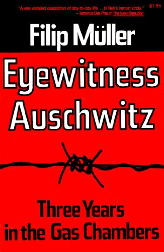 Stock image for Eyewitness Auschwitz: Three Years in the Gas Chambers for sale by HPB-Diamond