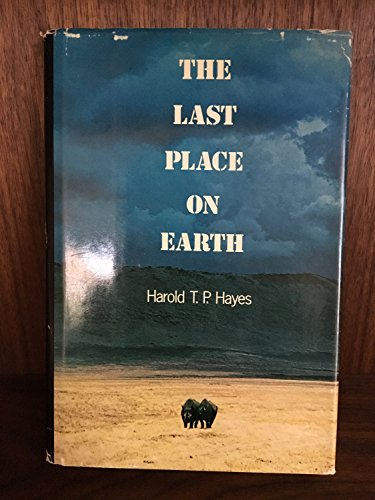 Stock image for The Last Place on Earth for sale by The Warm Springs Book Company