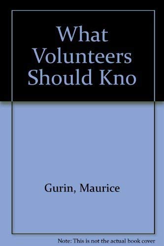 Imagen de archivo de What Volunteers Should Know for Successful Fund Raising a la venta por Wonder Book