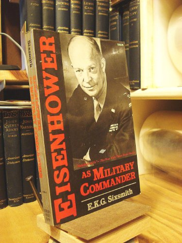 Beispielbild fr Eisenhower As Military Commander zum Verkauf von Booketeria Inc.