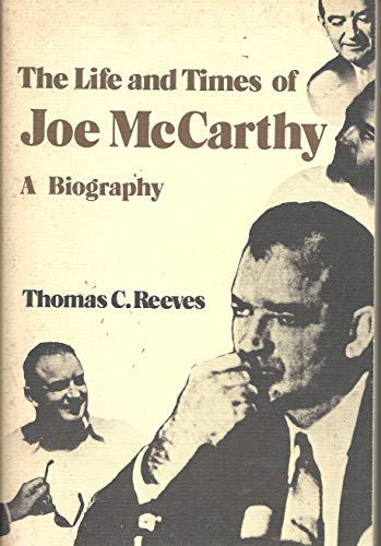 Life & Times of Joe Mccarthy (9780812862003) by Reeves, Thomas C.