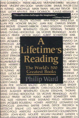 Beispielbild fr A Lifetime's Reading : The World's 500 Greatest Books zum Verkauf von Better World Books