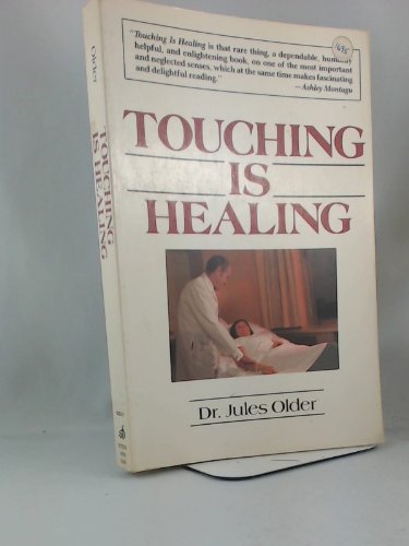 Beispielbild fr Touching Is Healing zum Verkauf von Blue Eagle Metaphysical Emporium