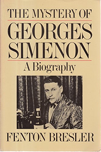 Imagen de archivo de MYSTERY OF GEORGES SIMENON: A BIOGRAPHY a la venta por WONDERFUL BOOKS BY MAIL