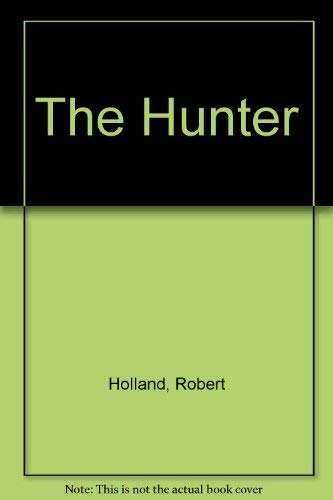 Imagen de archivo de The Hunter a la venta por HPB-Emerald