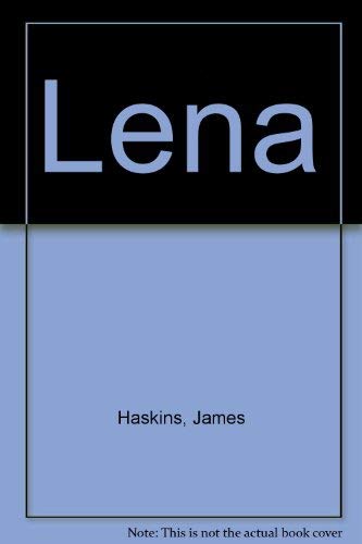 Lena (9780812881141) by Haskins, James; Benson, Kathleen