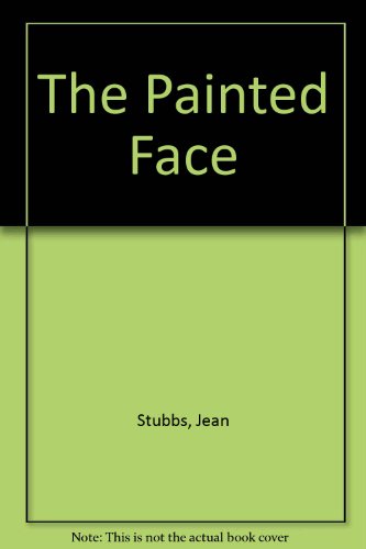 Stock image for The Painted Face for sale by Ann Wendell, Bookseller