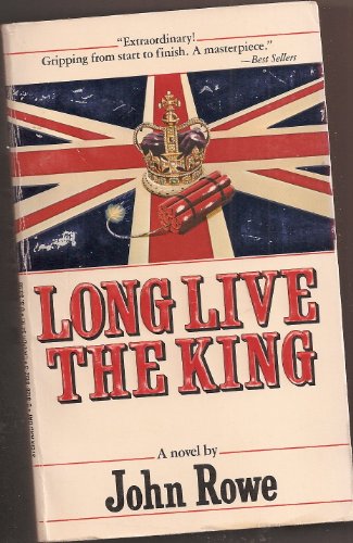 Long Live the King - Rowe, John