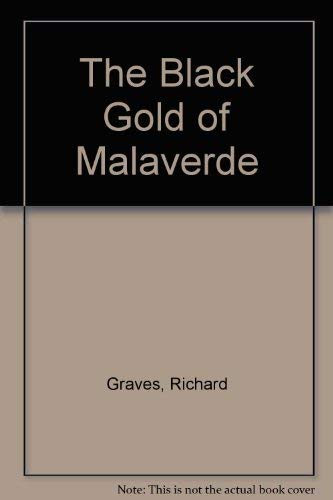 9780812881950: The Black Gold of Malaverde