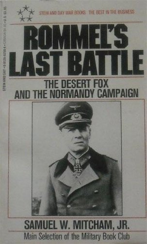 Stock image for Rommel's Last Battle: The Desert Fox and the Normady Campaign for sale by Redux Books