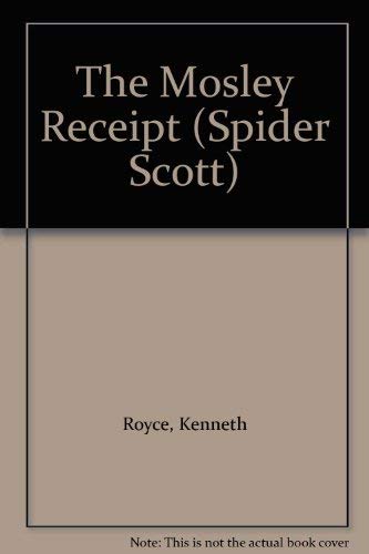 Stock image for The Mosley Receipt (Spider Scott) for sale by SecondSale