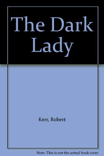 Imagen de archivo de The Dark Lady a la venta por Isle of Books