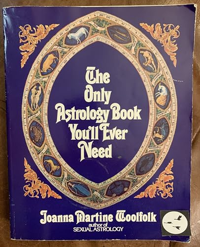 Imagen de archivo de The Only Astrology Book You'll Ever Need- a la venta por Goodwill Books