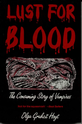 9780812885118: Lust for Blood: The Consuming Story of Vampires