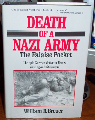 Beispielbild fr Death of a Nazi Army zum Verkauf von Better World Books