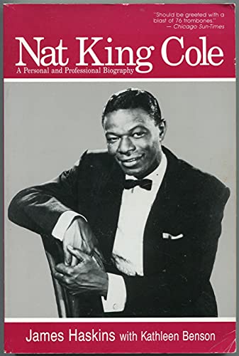 9780812885224: Nat King Cole: A Personal and Professional Biography