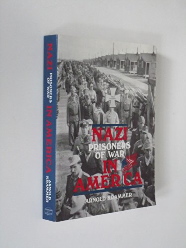 Imagen de archivo de Nazi Prisoners of War in America a la venta por Anthology Booksellers