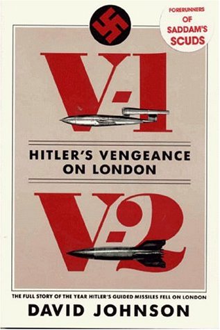 Imagen de archivo de V-1, V-2: Hitler's Vengeance on London a la venta por Walther's Books