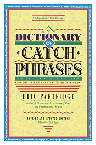 Stock image for Dictionary of Catch Phrases for sale by SecondSale