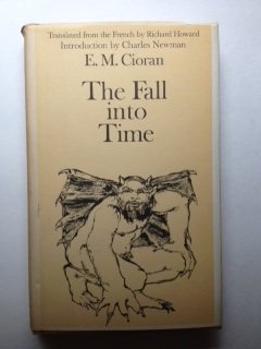 The Fall into Time (9780812901467) by E. M. Cioran