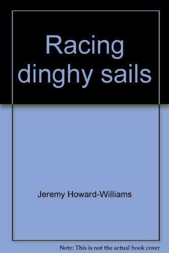 Imagen de archivo de Racing dinghy sails a la venta por Wonder Book