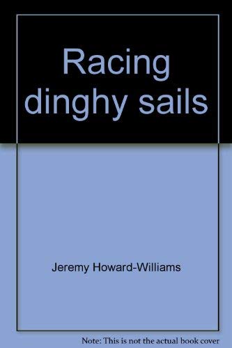 9780812901726: Racing dinghy sails