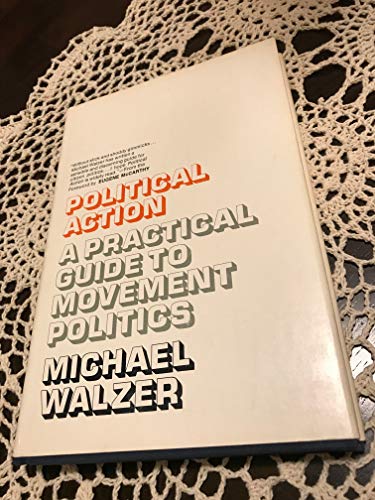 9780812901733: Political action;: A practical guide to movement politics