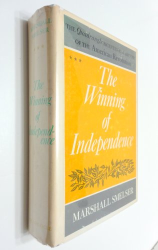 Beispielbild fr The Winning of INDEPENDENCE zum Verkauf von Between the Covers-Rare Books, Inc. ABAA