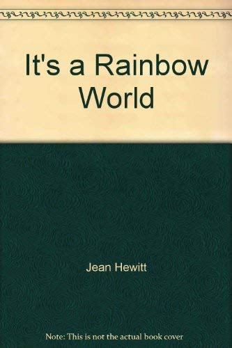 Imagen de archivo de It's a Rainbow World a la venta por Wonder Book
