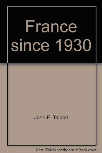 Stock image for France since 1930 for sale by WeSavings LLC