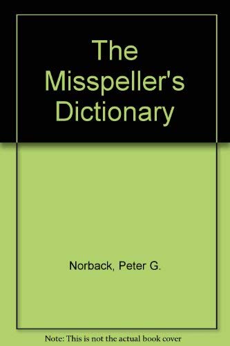 Stock image for The Misspeller's Dictionary for sale by SecondSale
