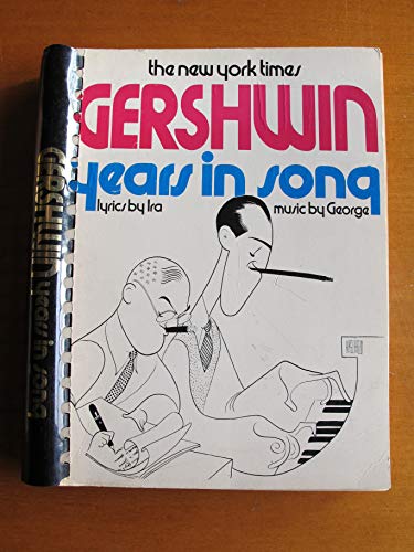 Stock image for New York Times Gershwin Years in Song for sale by Wonder Book