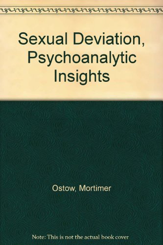 Beispielbild fr Sexual Deviation: Psychoanalytic Insights zum Verkauf von Wonder Book