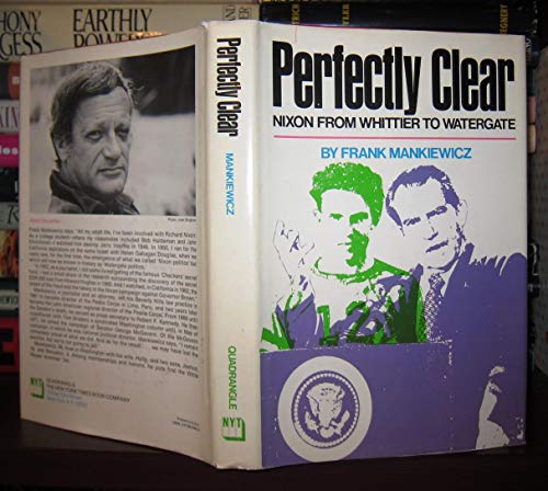 Stock image for Perfectly clear; Nixon from Whittier to Watergate for sale by Wonder Book