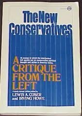 Imagen de archivo de The new conservatives: A critique from the left a la venta por Front Cover Books