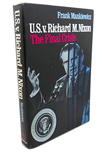 Beispielbild fr U.S. v. Richard M. Nixon: The Final Crisis zum Verkauf von Wonder Book