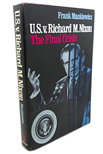 Stock image for U.S. v. Richard M. Nixon: The Final Crisis for sale by Wonder Book