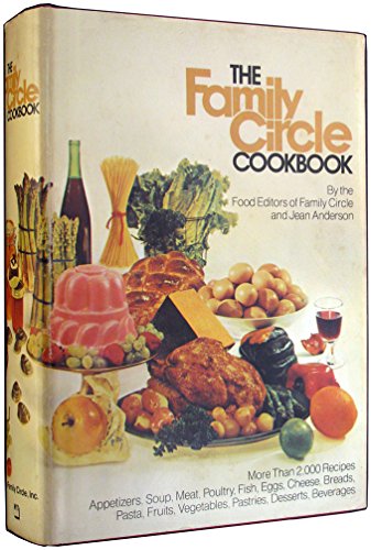 Stock image for The Family Circle Cookbook for sale by Lowry's Books