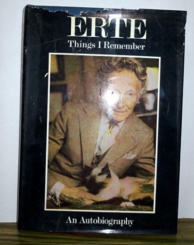 Beispielbild fr Erte: Things I Remember - An Autobiography zum Verkauf von ThriftBooks-Atlanta