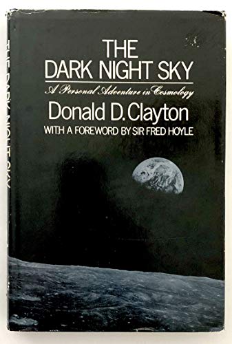 Beispielbild fr The dark night sky: A personal adventure in cosmology zum Verkauf von ThriftBooks-Atlanta