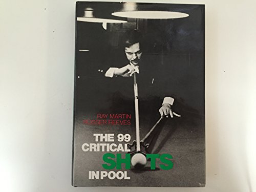 9780812906189: The 99 Critical Shots in Pool