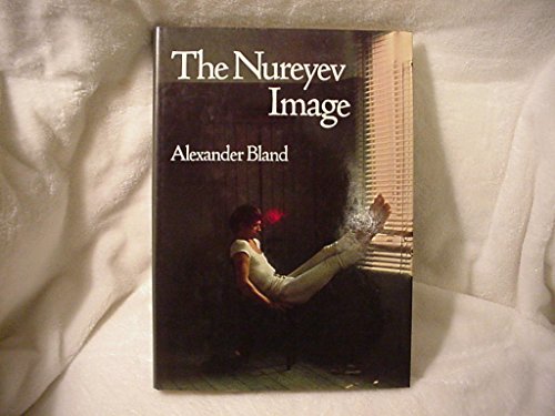 Stock image for The Nureyev Image for sale by Better World Books: West